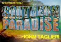 John Taglieri Brings Southern Paradise